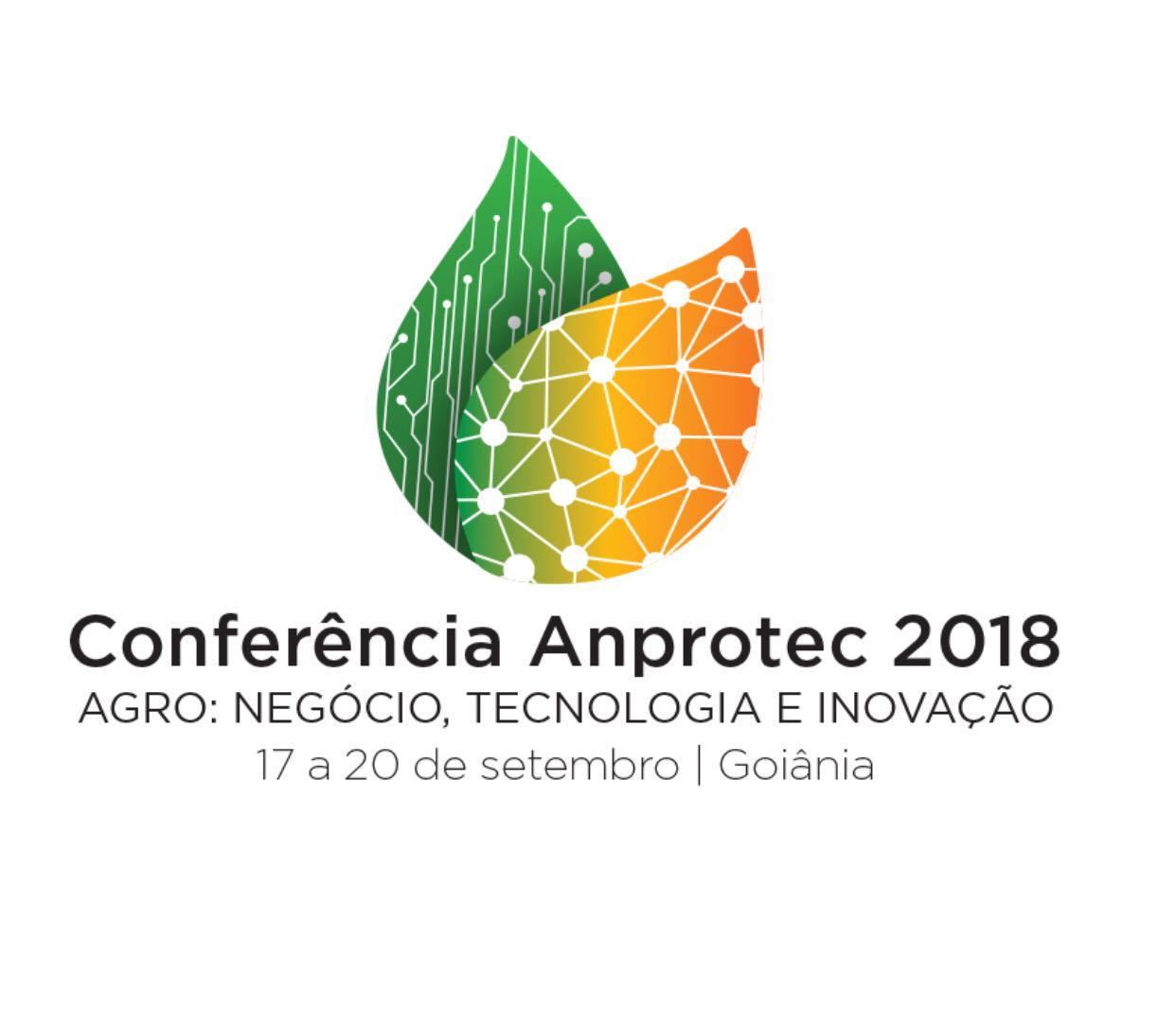 Conferência Anprotec 2018 – Agro: Negócio, Tecnologia e Inovação